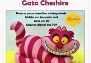 49421Apostila Digital Gato Cheshire (alice) – Moldes Para Feltro