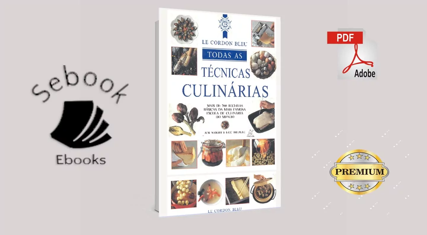 147528Ebook: LE CORDON BLEU – Todas as técnicas culinárias